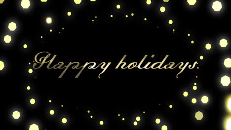 Animation-of-happy-holidays-text-over-spots-of-light-on-black-background