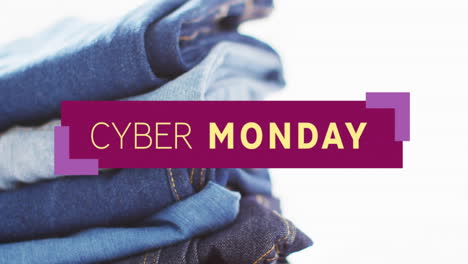 Animation-of-cyber-monday-text-over-denim-trousers-on-white-background