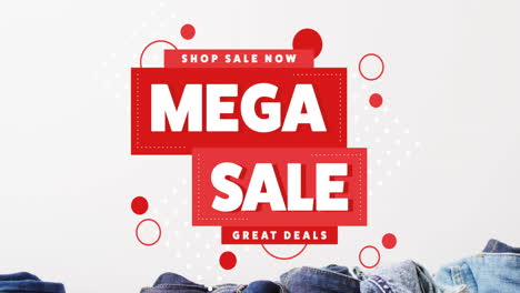 Animation-of-mega-sale-text-over-denim-trousers-on-white-background