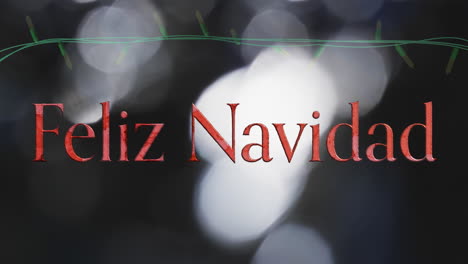 Animation-of-feliz-navidad-text-and-fairy-lights-on-black-background