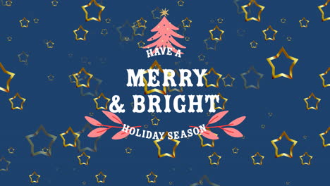 Animation-of-have-a-merry-and-bright-holiday-season-text-with-stars-over-blue-background