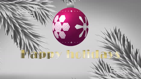 Animation-of-happy-holidays-text-and-christmas-bauble-on-white-background