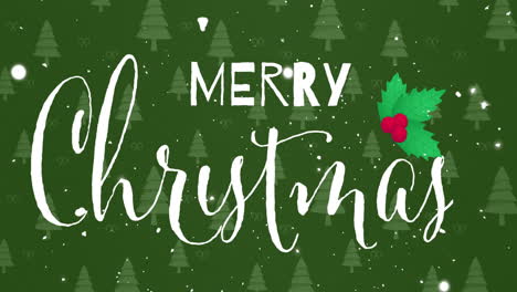 Animation-of-merry-christmas-text-over-snow-and-trees-on-green-background