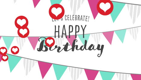 Animation-of-let's-celebrate-happy-birthday-text-over-bunting-and-hearts-emojis-on-white-background