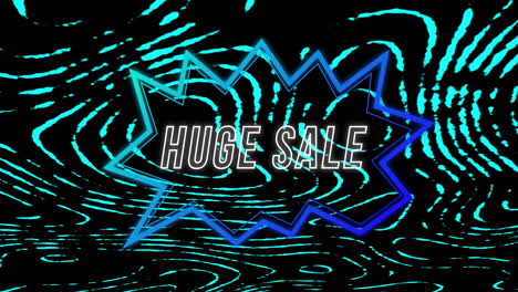 Animation-of-huge-sale-text-in-angular-shaped-speech-bubble-over-blue-lights-on-black-background