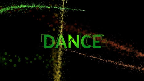 Animation-Von-Grünem-Tanztext-Und-Lichtspuren-Auf-Schwarzem-Hintergrund