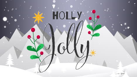 Animation-of-snow-falling-and-holly-jolly-text-over-winter-landscape-at-christmas