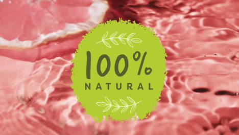 Animation-Von-100-Prozent-Natürlichem-Text-über-Einem-Ins-Wasser-Fallenden-Obsthintergrund