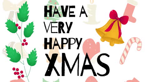 Animation-of-have-a-very-happy-xmas-text-over-decorations-on-white-background