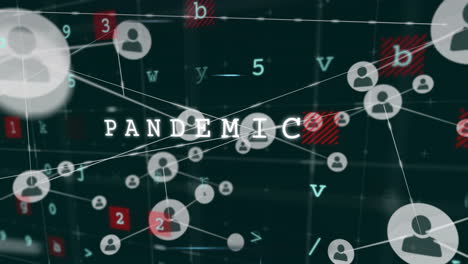 Animation-of-pandemic-text-and-network-of-connections-on-black-background