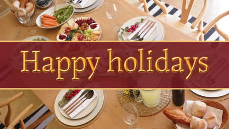 Animation-of-happy-holidays-text-over-table-with-food-at-christmas
