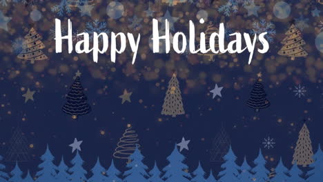 Animation-of-happy-holidays-text-and-snow-falling-over-christmas-trees-on-blue-background