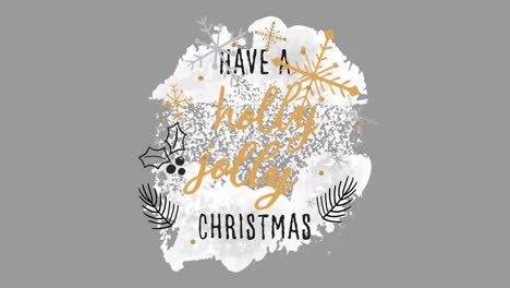 Animation-Von-„Have-A-Holly-Jolly-Christmas“-Text-über-Schneeflocken-Auf-Grauem-Hintergrund