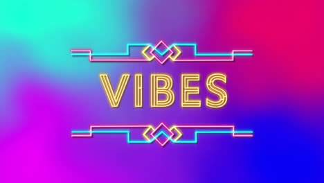 Animation-of-vibes-text-over-neon-vibrant-background