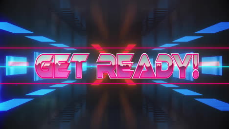 Animation-of-get-ready-text-over-neon-tunnel