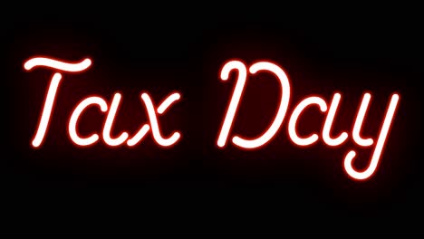 Red-Tax-Day-Neon-Sign-that-Flickers