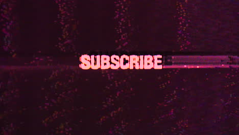 SUBSCRIBE-glitching-in-pink,-subscribe-button-title-animation-in-analog-VHS-look