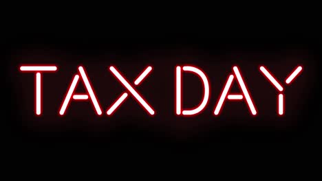 Red-Tax-Day-Neon-Sign-that-Flickers