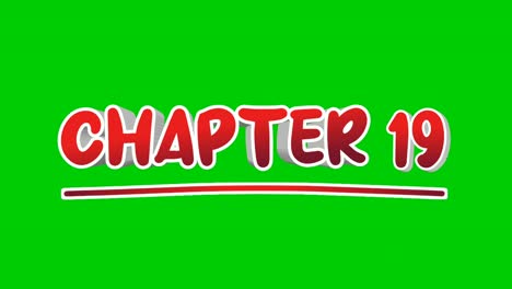 Chapter-19-nineteen-text-Animation-motion-graphics-pop-up-on-green-screen-background