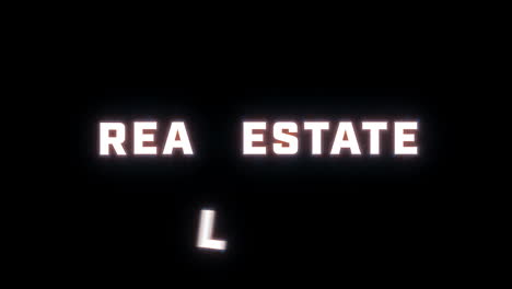 4K-text-reveal-of-the-word-"real-estate"-on-a-black-background