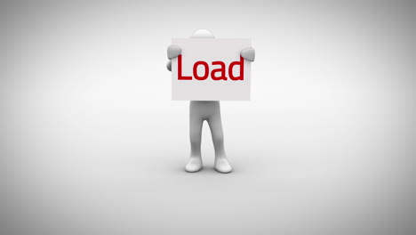 White-character-holding-sign-saying-load
