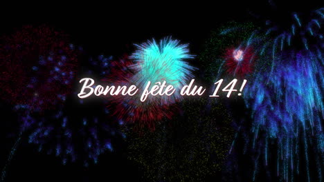 Animation-of-bonne-fete-du-14-text-and-french-flag-and-fireworks
