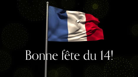 Animation-of-bonne-fete-du-14-text-and-french-flag-and-fireworks