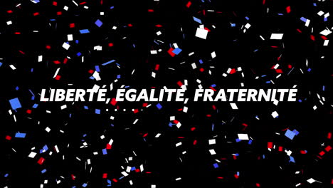 Animación-De-Texto-Liberté,-Egalite,-Fraternité-Con-Bandera-Francesa-Y-Confeti